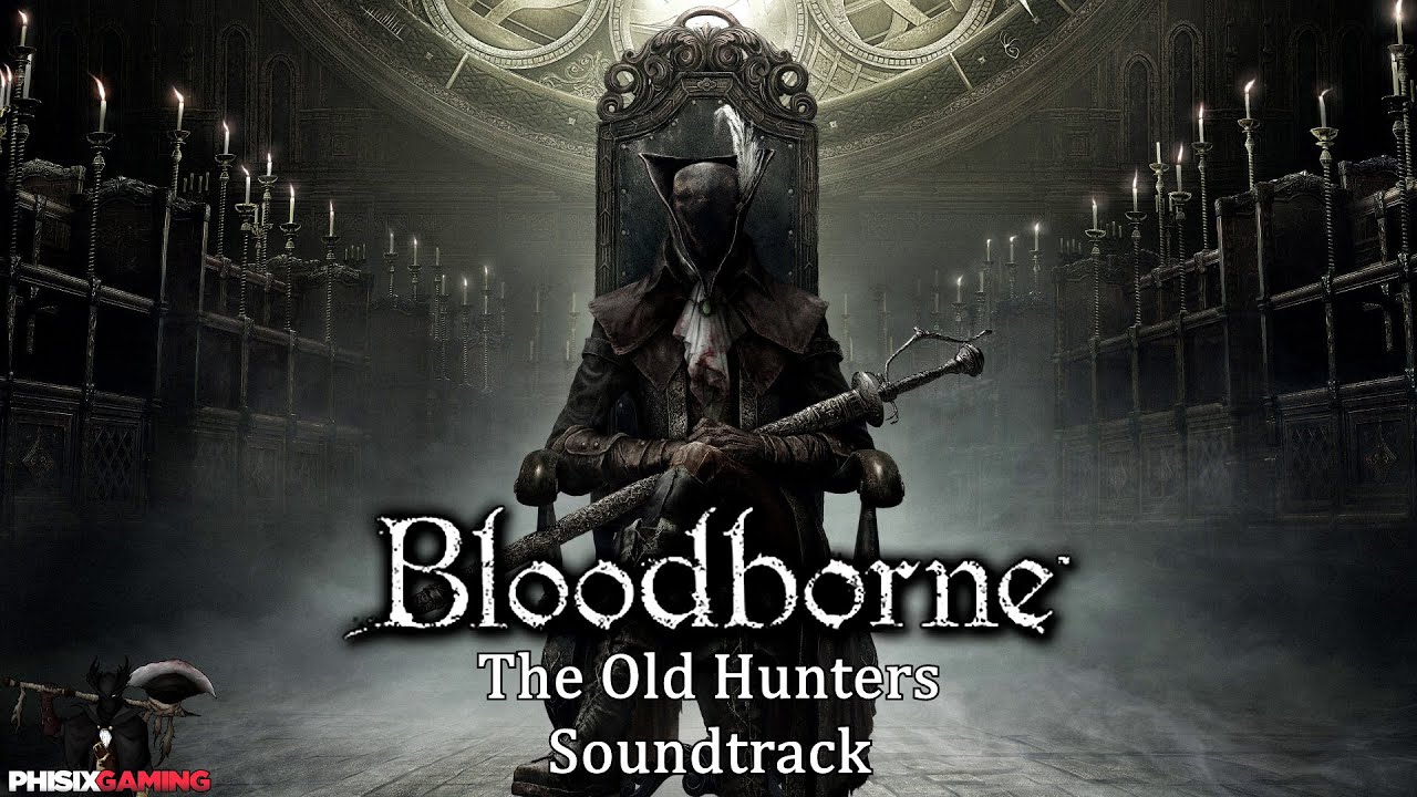 Bloodborne The Old Hunters Ost